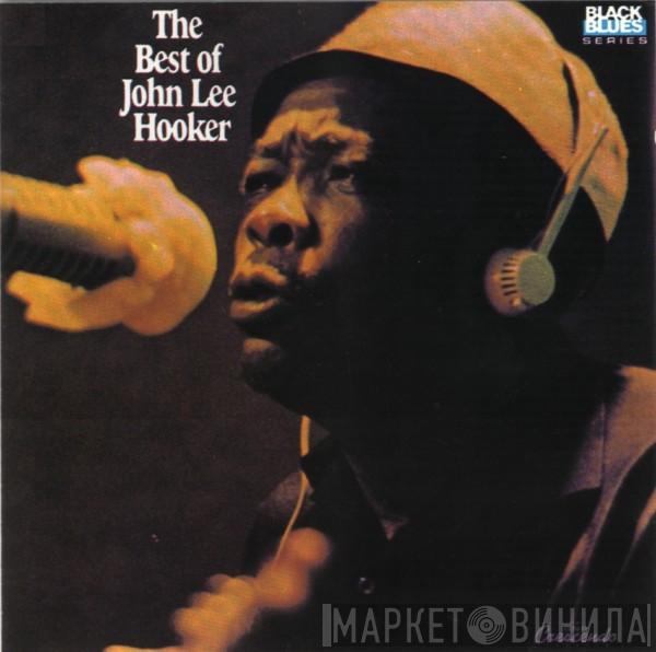  John Lee Hooker  - The Best Of John Lee Hooker