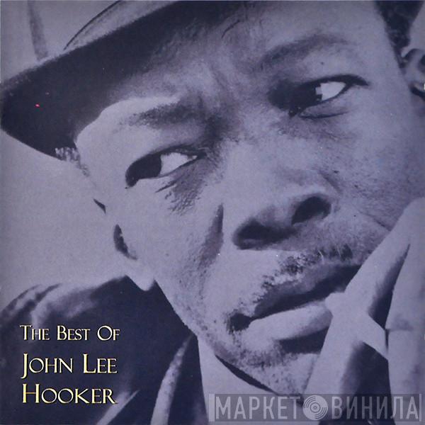  John Lee Hooker  - The Best Of
