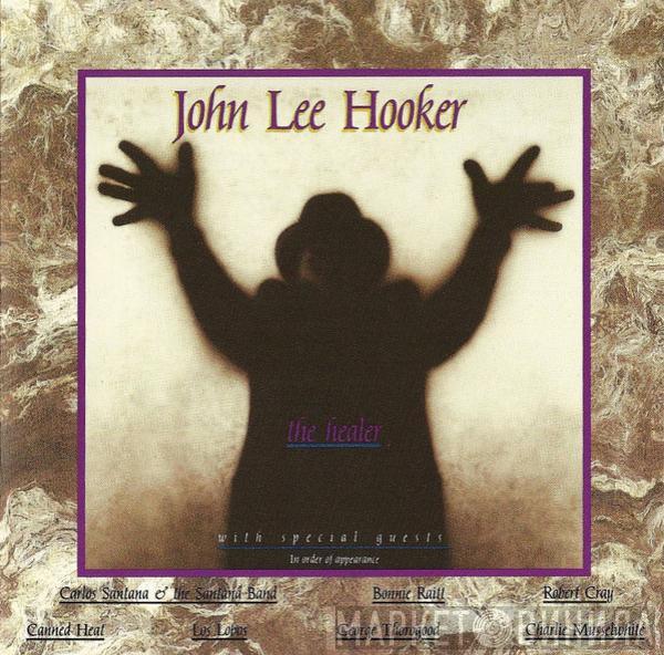  John Lee Hooker  - The Healer