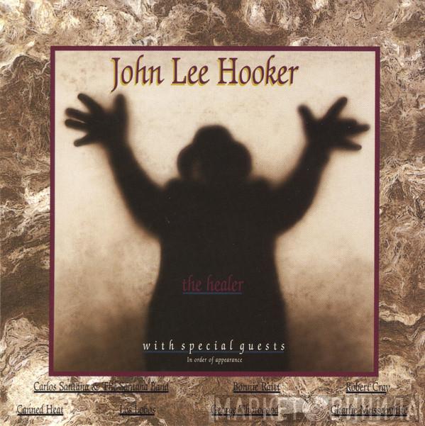  John Lee Hooker  - The Healer