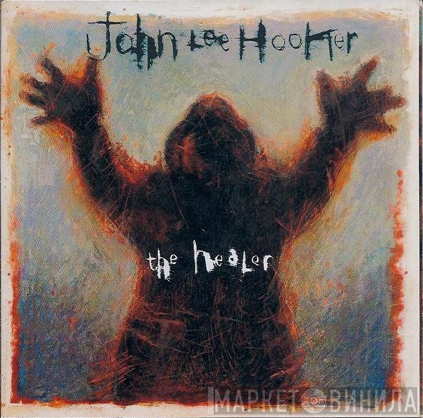  John Lee Hooker  - The Healer