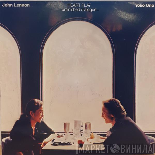  John Lennon & Yoko Ono  - Heart Play – Unfinished Dialogue –