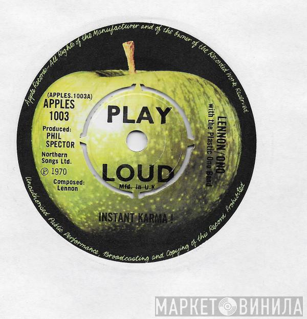 John Lennon & Yoko Ono, The Plastic Ono Band - Instant Karma!