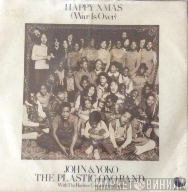 John Lennon & Yoko Ono, The Plastic Ono Band, The Harlem Community Choir - Happy Xmas (War Is Over)