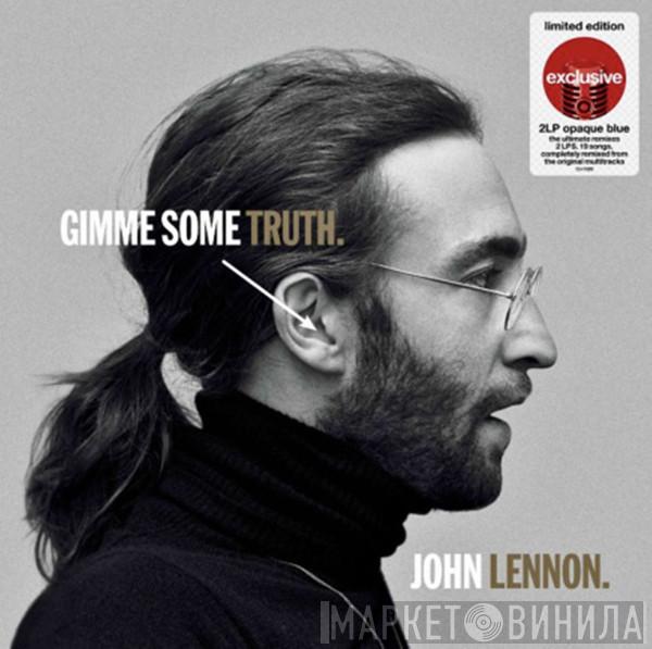 John Lennon - Gimme Some Truth.
