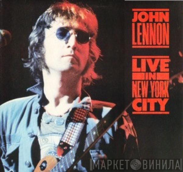  John Lennon  - Live In New York City