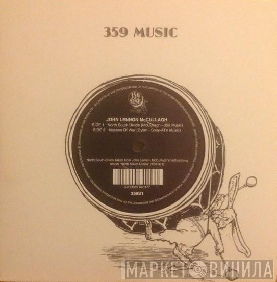 John Lennon McCullagh - North South Divide / Masters Of War