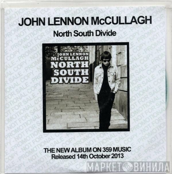 John Lennon McCullagh - North South Divide