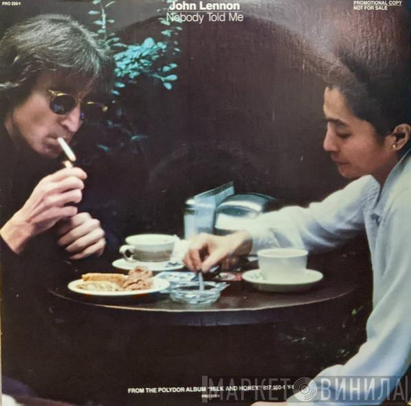  John Lennon  - Nobody Told Me