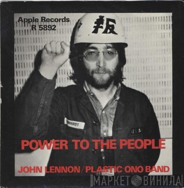 John Lennon, The Plastic Ono Band - Power To The People