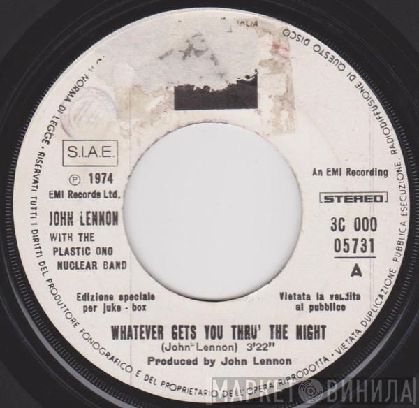  John Lennon  - Whatever Gets You Thru' The Night