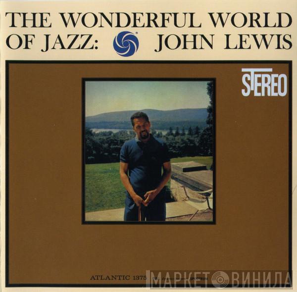 John Lewis  - The Wonderful World Of Jazz