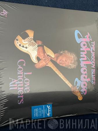 John Lodge - Love Conquers All