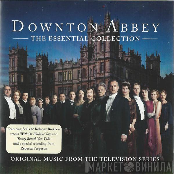 John Lunn - Downton Abbey: The Essential Collection