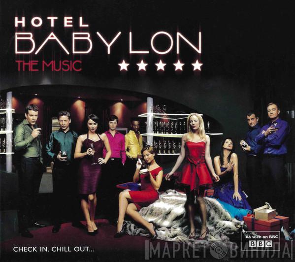 , John Lunn  Jim Williams  - Hotel Babylon: The Music