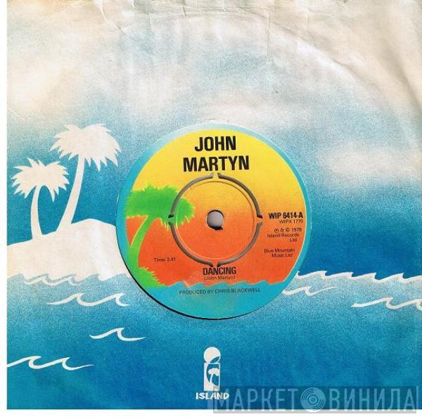  John Martyn  - Dancing