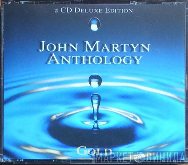  John Martyn  - John Martyn Anthology