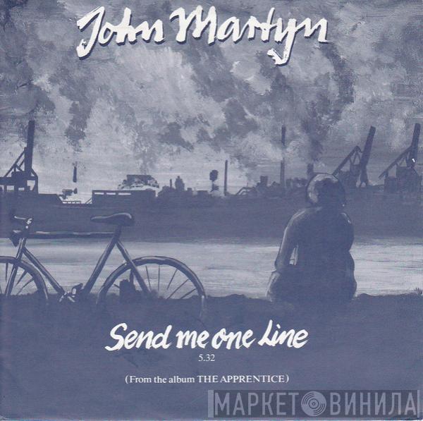  John Martyn  - Send Me One Line