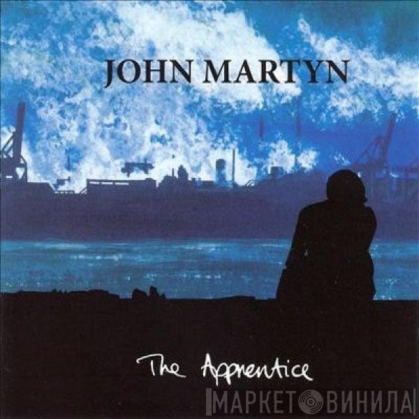John Martyn - The Apprentice
