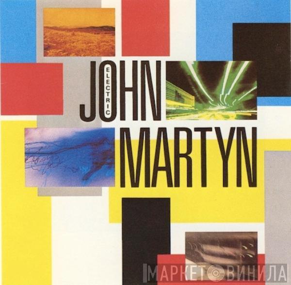 John Martyn  - The Electric John Martyn