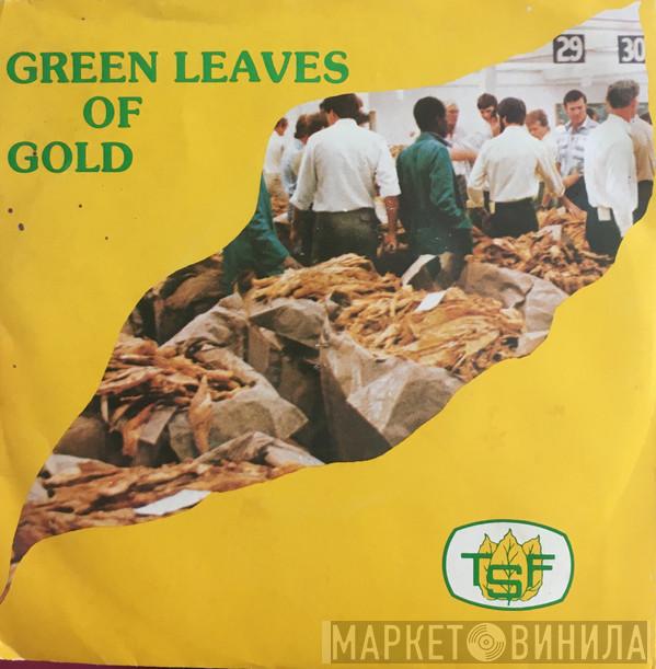 John Maxwell , Peter Lovemore - Green Leaves Of Gold