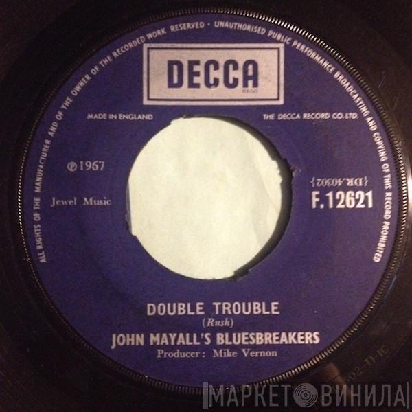  John Mayall & The Bluesbreakers  - Double Trouble / It Hurts Me Too