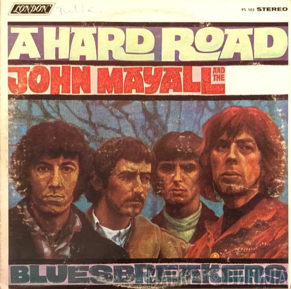  John Mayall & The Bluesbreakers  - A Hard Road