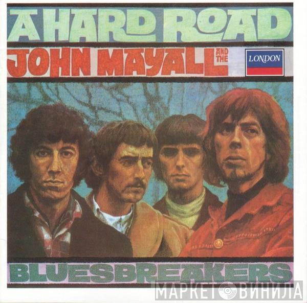  John Mayall & The Bluesbreakers  - A Hard Road