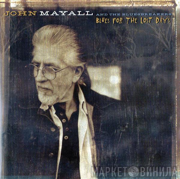  John Mayall & The Bluesbreakers  - Blues For The Lost Days