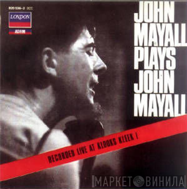  John Mayall  - John Mayall Plays John Mayall