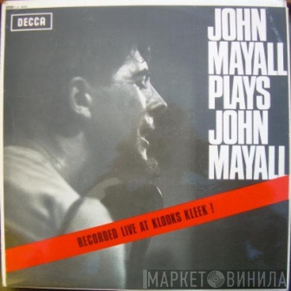 John Mayall - John Mayall Plays John Mayall