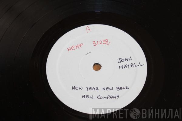  John Mayall  - New Year, New Band, New Company