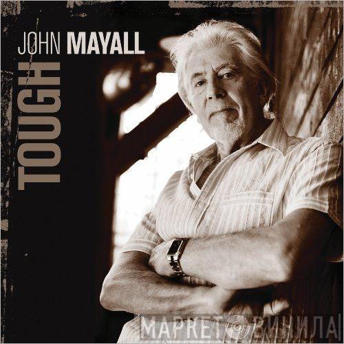  John Mayall  - Tough