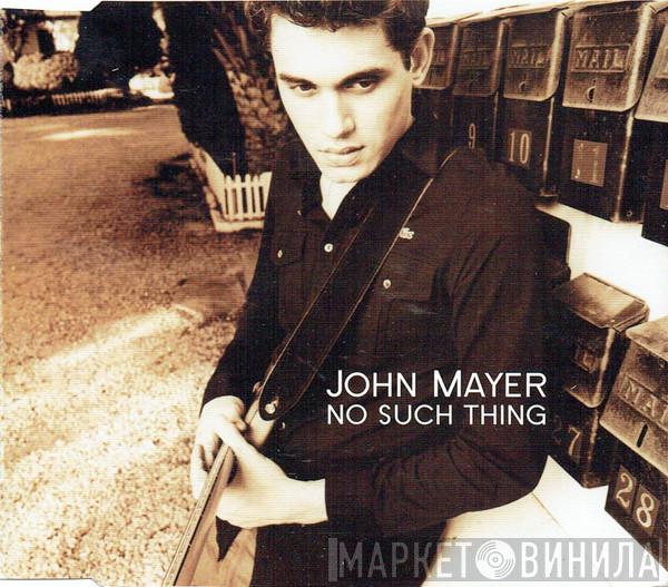 John Mayer - No Such Thing