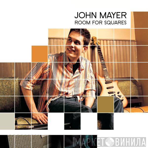  John Mayer  - Room For Squares