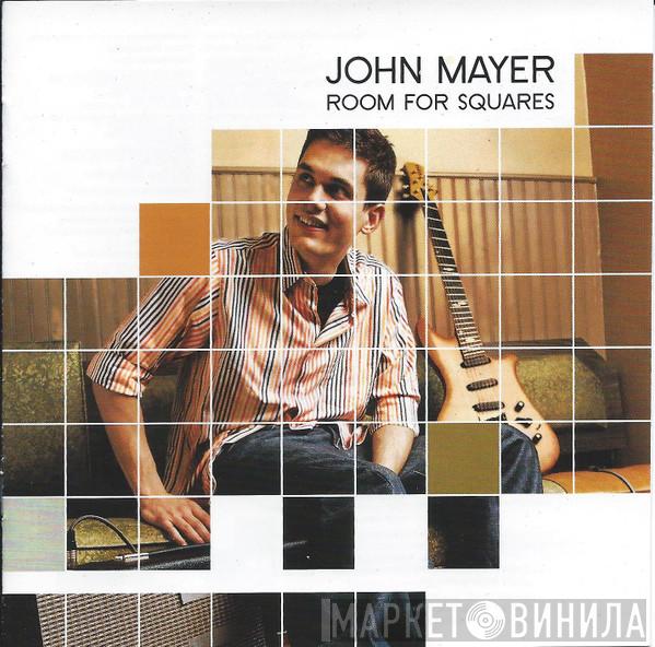 John Mayer - Room For Squares
