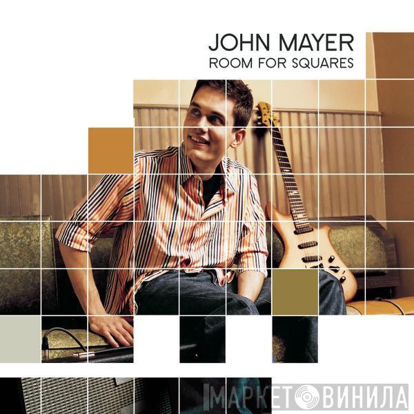  John Mayer  - Room For Squares