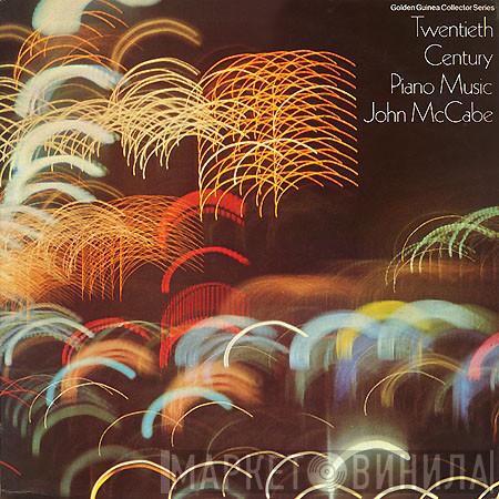 John McCabe  - Twentieth Century Piano Music