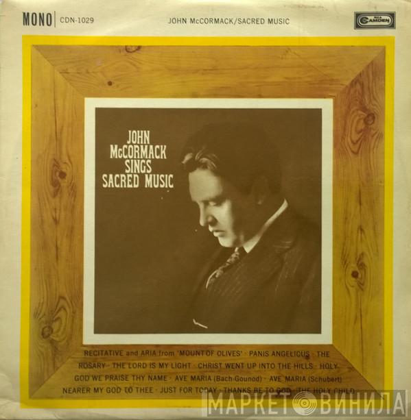 John McCormack  - John McCormack Sings Sacred Music