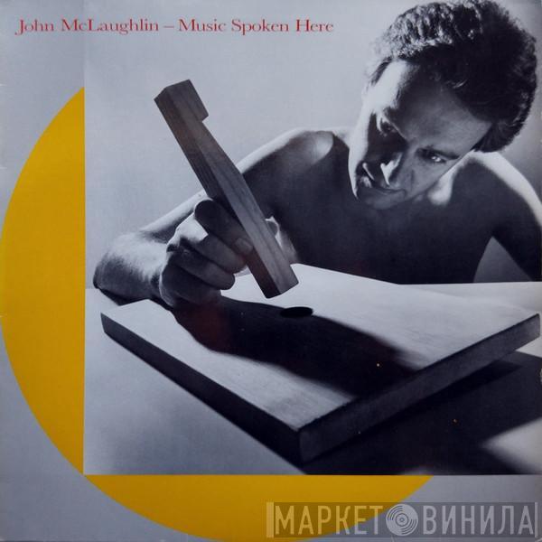 John McLaughlin - Music Spoken Here