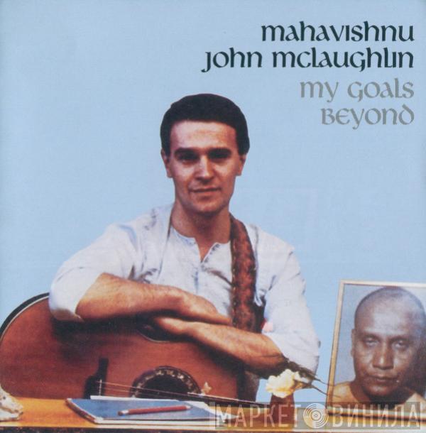  John McLaughlin  - My Goal's Beyond