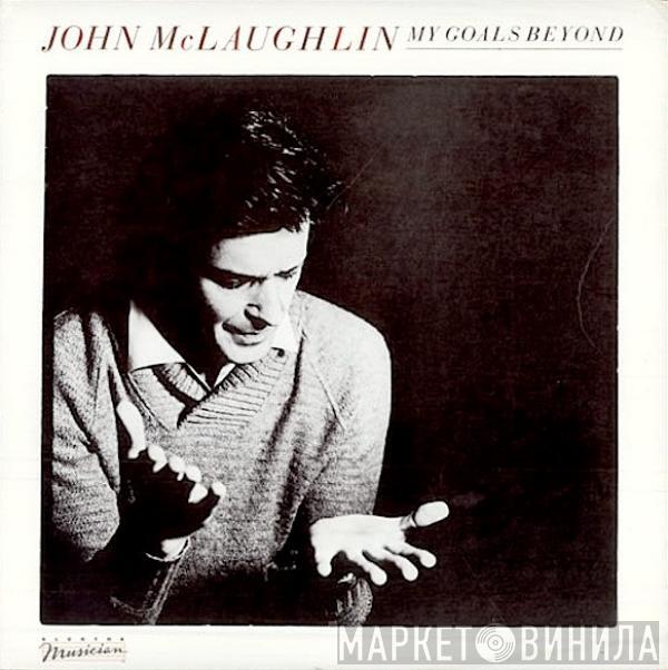  John McLaughlin  - My Goals Beyond