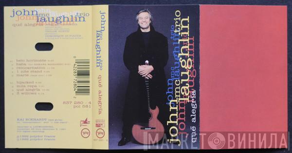 John McLaughlin Trio - Qué Alegría
