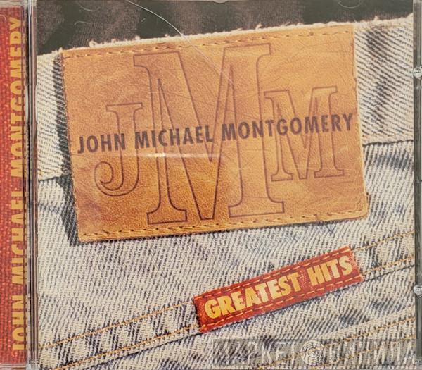  John Michael Montgomery  - Greatest Hits