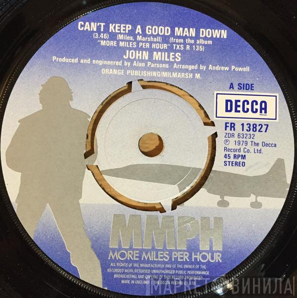John Miles - Can't Keep A Good Man Down