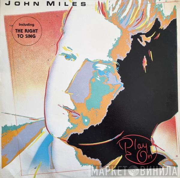  John Miles  - Play On