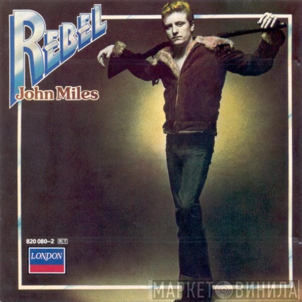  John Miles  - Rebel