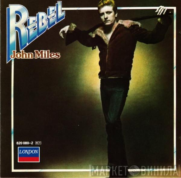  John Miles  - Rebel