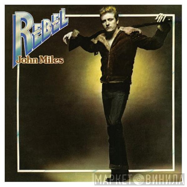  John Miles  - Rebel
