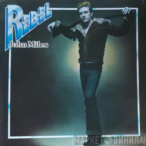  John Miles  - Rebel